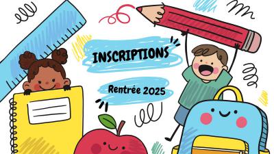 Inscriptions rentrée 2025 Inscriptions rentrée 2025