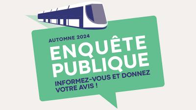 Jusqu’au 25 octobre, participez à l’enquête publique sur la nouvelle ligne de tramway !