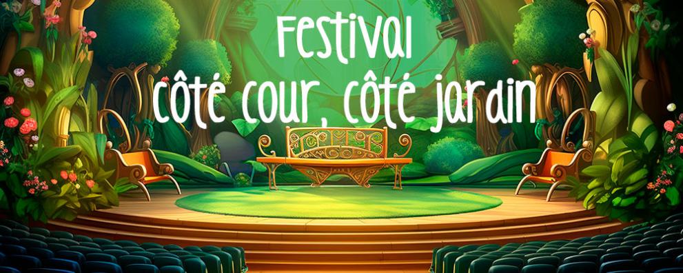 Festival côté cour, côté jardin