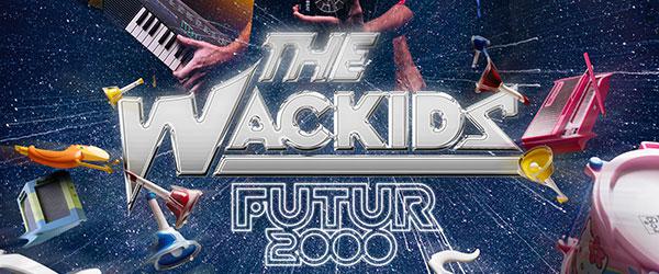 The Wackids - Futur 2000 - Concert jeunesse